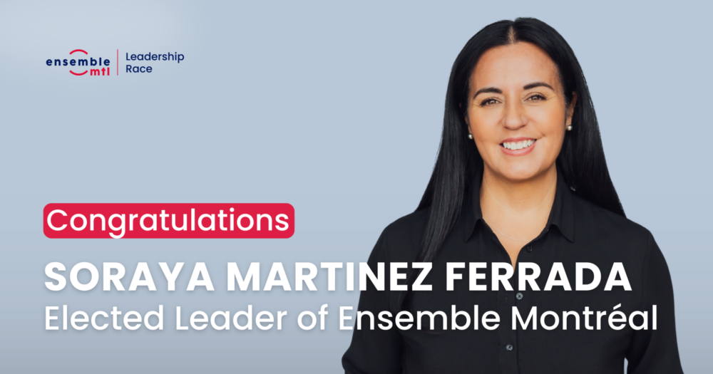Soraya Martinez Ferrada Elected Leader of Ensemble Montréal